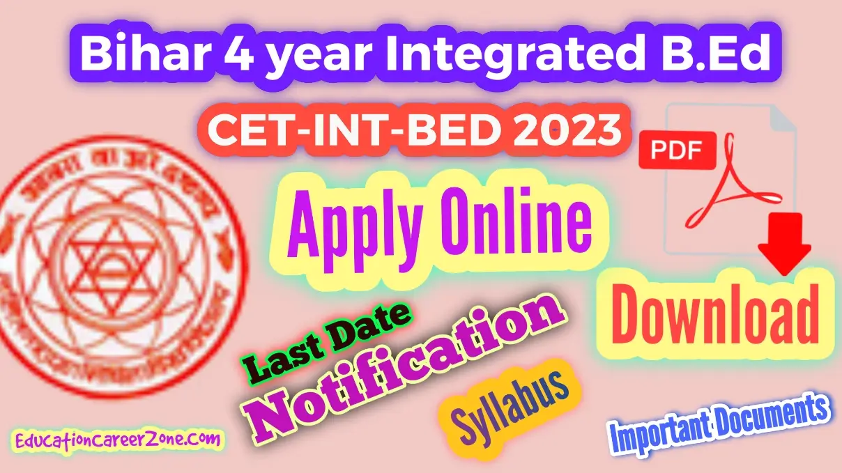 Bihar 4 Year Integrated B.ed. Online Form 2023 , Counselling ...