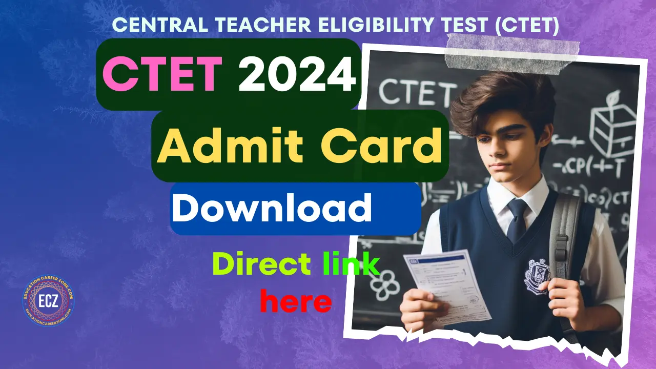 Ctet july 2024 admit card download